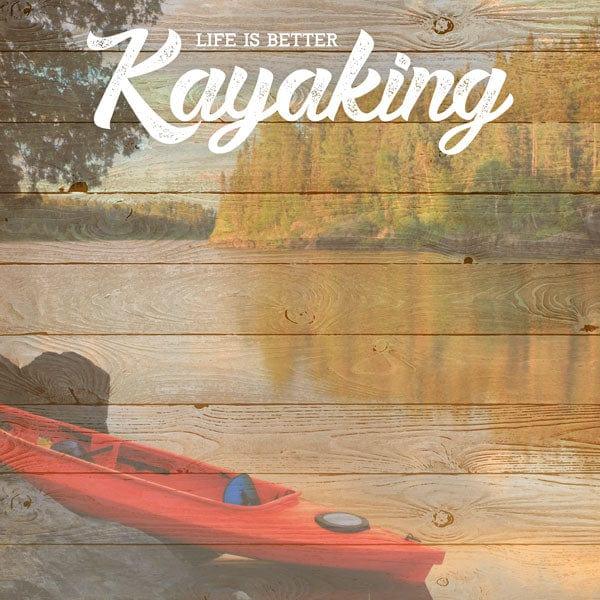 Life Is Better Collection Life Is Better Kayaking 12 x 12 Double-Sided Scrapbook Paper by Scrapbook Customs - Scrapbook Supply Companies