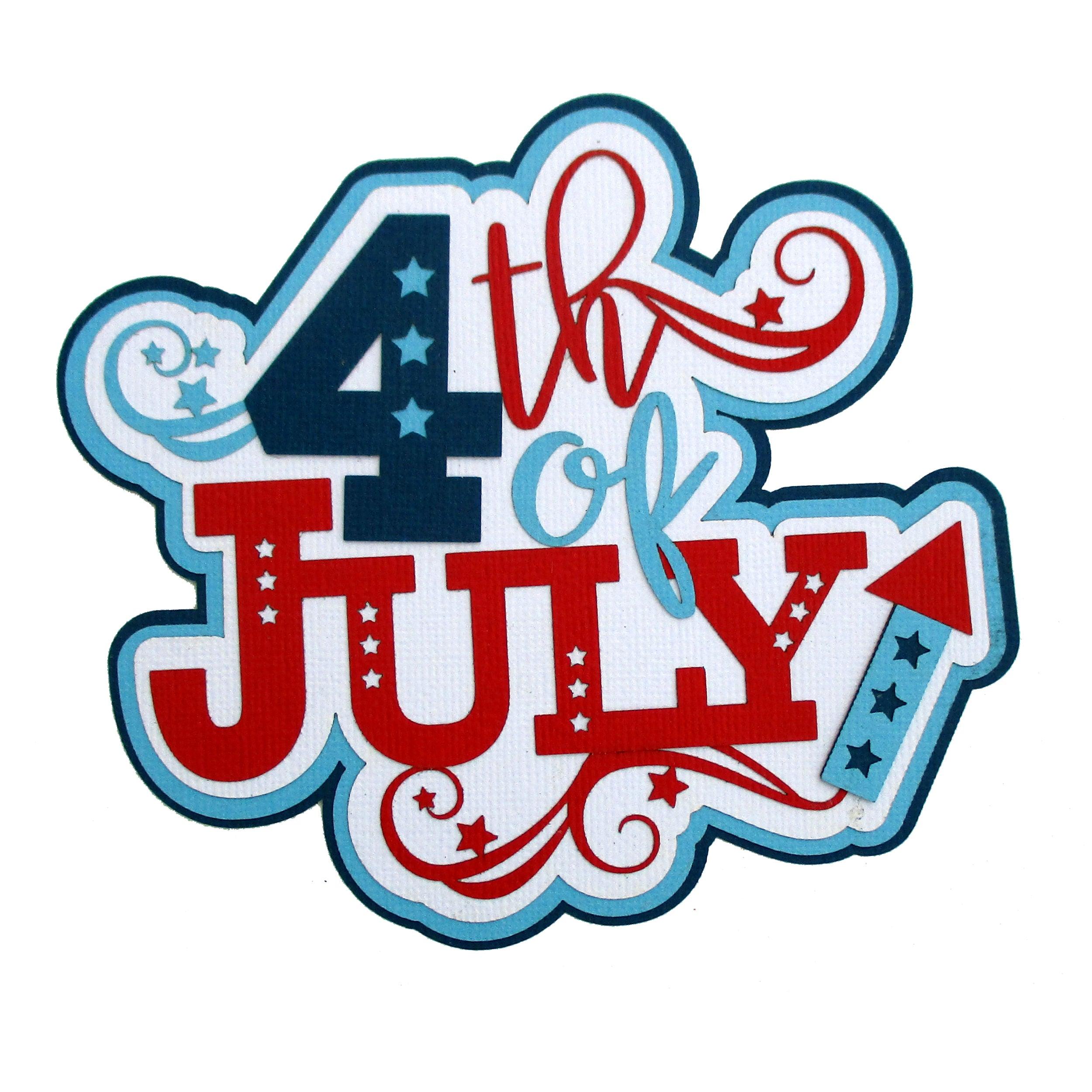 4th of July 4 x 6 Laser Die Cut Scrapbook Embellishment by SSC Laser Designs