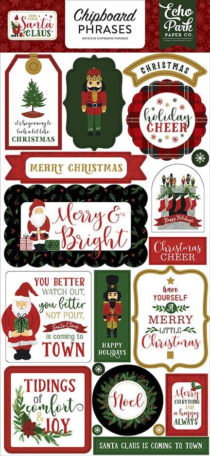 Here Comes Santa Claus Collection 6 x 12 Chipboard Phrases Scrapbook Embellishments by Echo Park Paper - Scrapbook Supply Companies