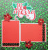 Be Merry (2) - 12 x 12 Pages, Fully-Assembled & Hand-Crafted 3D Scrapbook Premade by SSC Designs