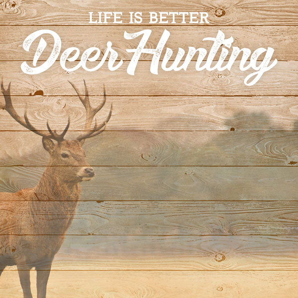 Life Is Better Collection Deer Hunting 12 x 12 Double-Sided Scrapbook Paper by Scrapbook Customs