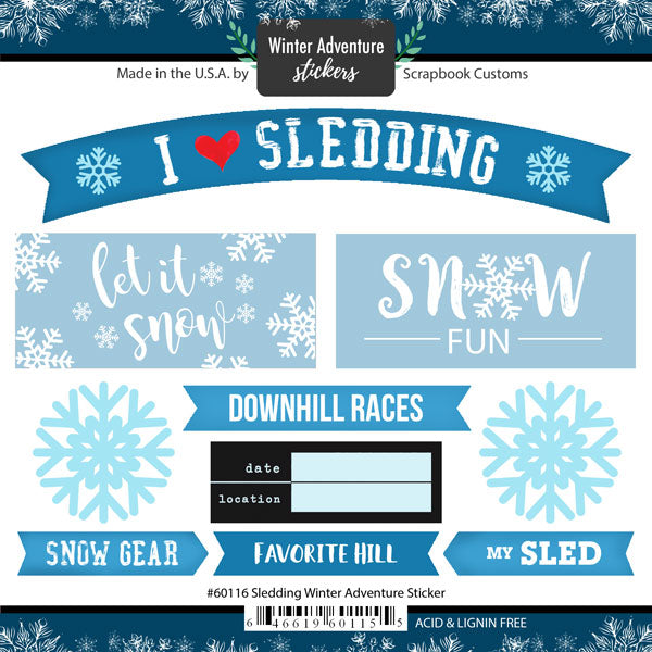 Winter Adventure Collection I Love Sledding 6x6 Scrapbook Stickers by Scrapbook Customs