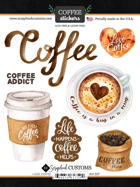 Coffee Collection Love Coffee 6 x 8 Scrapbook Sticker by Scrapbook Customs