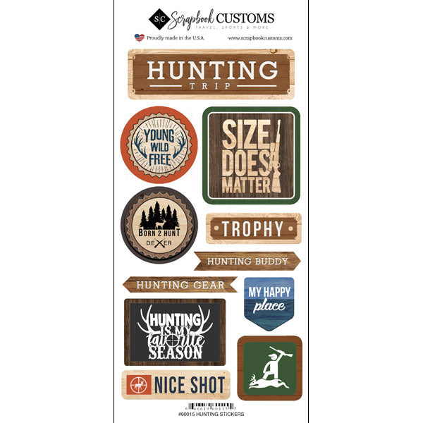 Life Is Better Collection Hunting Trip 6 x 12 Scrapbook Sticker Sheet by Scrapbook Customs