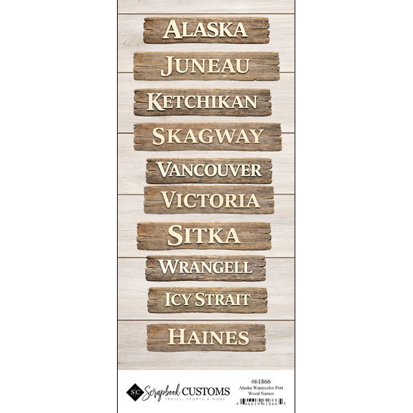 Scenic Alaska Collection Wood Signs 5.5 x 12 Scrapbook Sticker Sheet by Scrapbook Customs