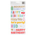 Thickers Collection 6 x 12 Birthday Phrases Scrapbook Stickers by American Crafts - 2 Sheets