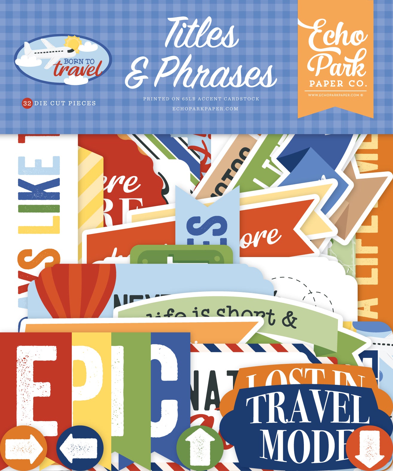 Born To Travel Collection Scrapbook Titles & Phrases Die Cut Pieces by Echo Park Paper