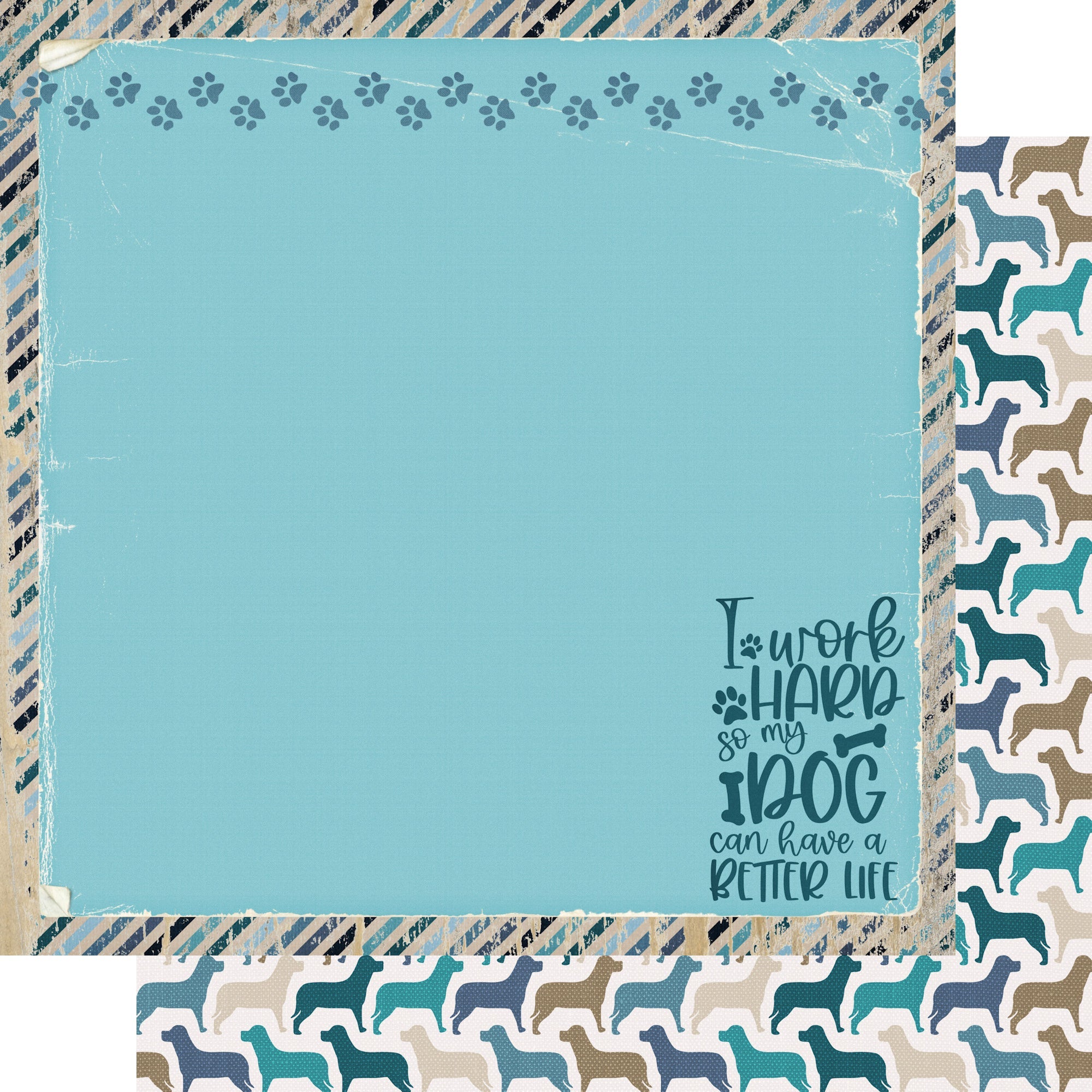 Dog Mom Collection I Work Hard For My Dog 12 x 12 Double-Sided Scrapbook Paper by SSC Designs