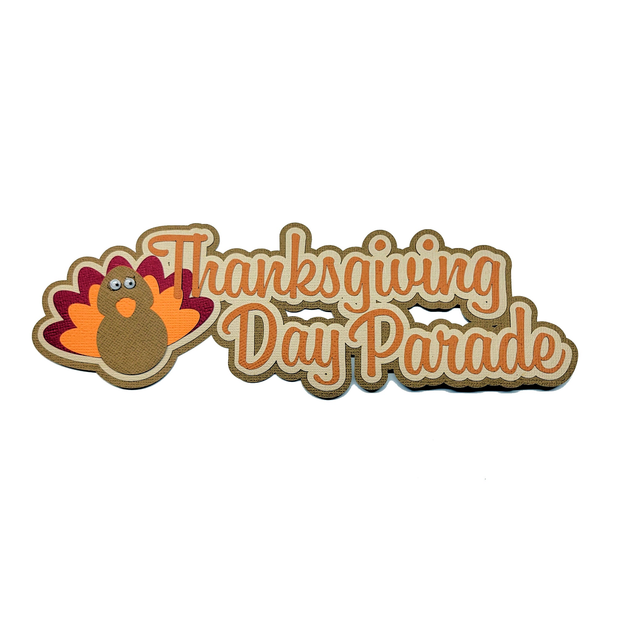 Thanksgiving Day Parade Title  6 x 5 Fully-Assembled Scrapbook Embellishment by SSC Laser Designs