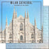 Travel Coordinates Collection Milan Cathedral, Duomo Di Milano, Italy 12 x 12 Double-Sided Scrapbook Paper by Scrapbook Customs