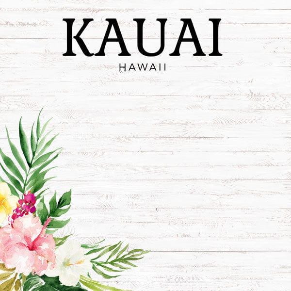 Vacay Collection Kauai, Hawaii Vacation 12 x 12 Double-Sided Scrapbook Paper by Scrapbook Customs - Scrapbook Supply Companies
