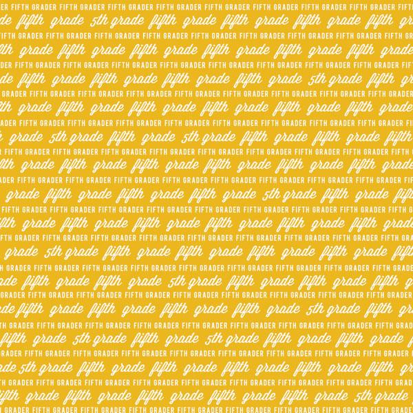 Back To School Collection Fifth Grade 12 x 12 Double-Sided Scrapbook Paper by Scrapbook Customs - Scrapbook Supply Companies
