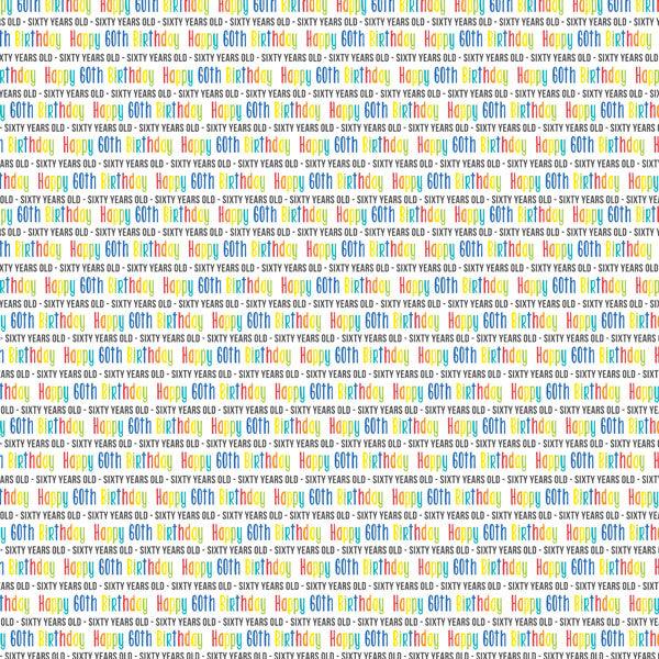 Birthday Journal Collection 60th 12 x 12 Double-Sided Scrapbook Paper by Scrapbook Customs - Scrapbook Supply Companies