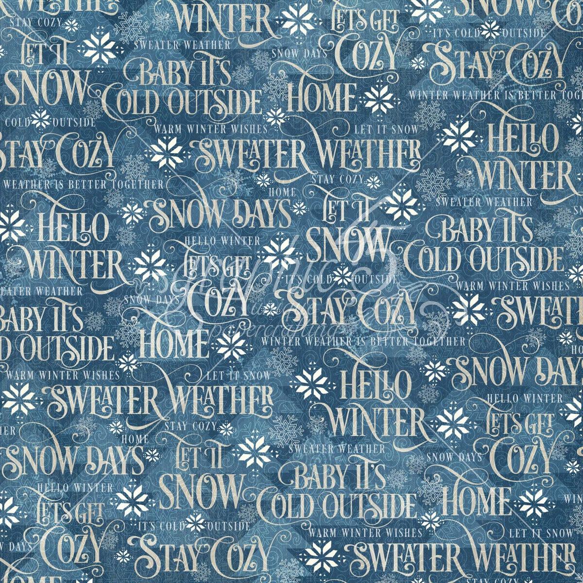 Graphic 45 - Let's Get Cozy Collection - 12 x 12 Double Sided Paper - There's Snow Place Like Home