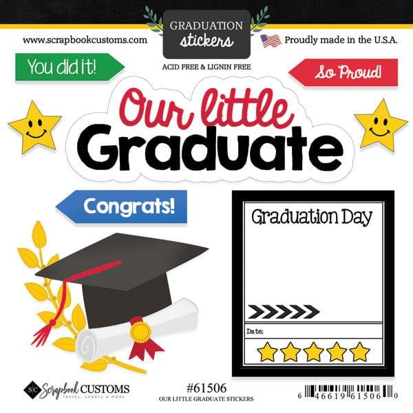 Little Kids Graduation Year Collection Graduation Day 6 x 6 Scrapbook Sticker Sheet by Scrapbook Customs - Scrapbook Supply Companies