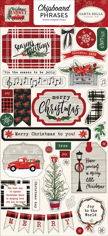 Christmas Market Collection 6 x 12 Chipboard Phrases Scrapbook Embellishments by Carta Bella - Scrapbook Supply Companies