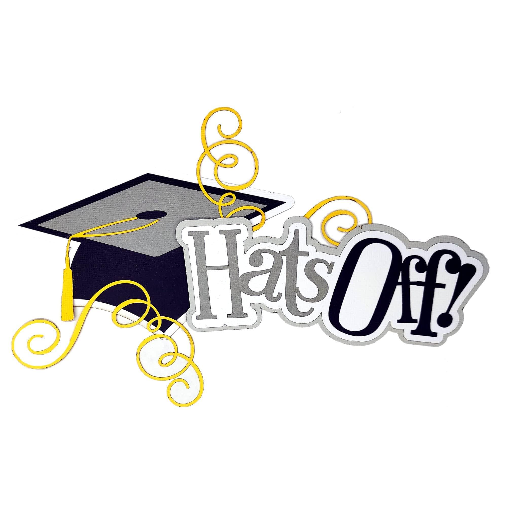 The Graduate Collection 3.5 x 7 Hats Off Title & Graduation Cap Fully-Assembled Laser Cut Scrapbook Embellishments by SSC Laser Designs