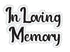 In Loving Memory Title 4 x 6 Laser Cut Scrapbook Embellishment by SSC Laser Designs
