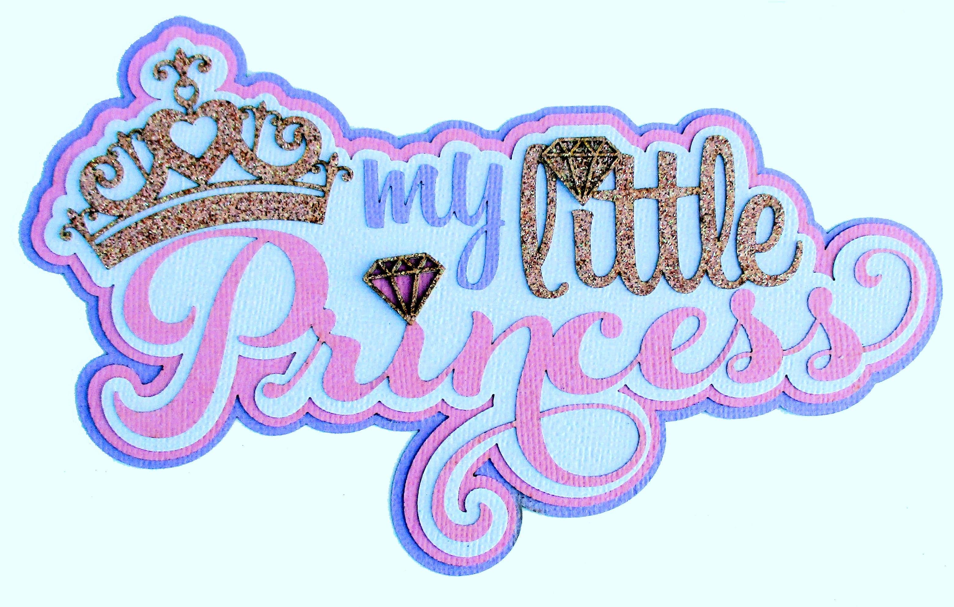 My Little Princess 4 x 7 Glitter Title Laser Die Cut Scrapbook Embellishment by SSC Laser Designs