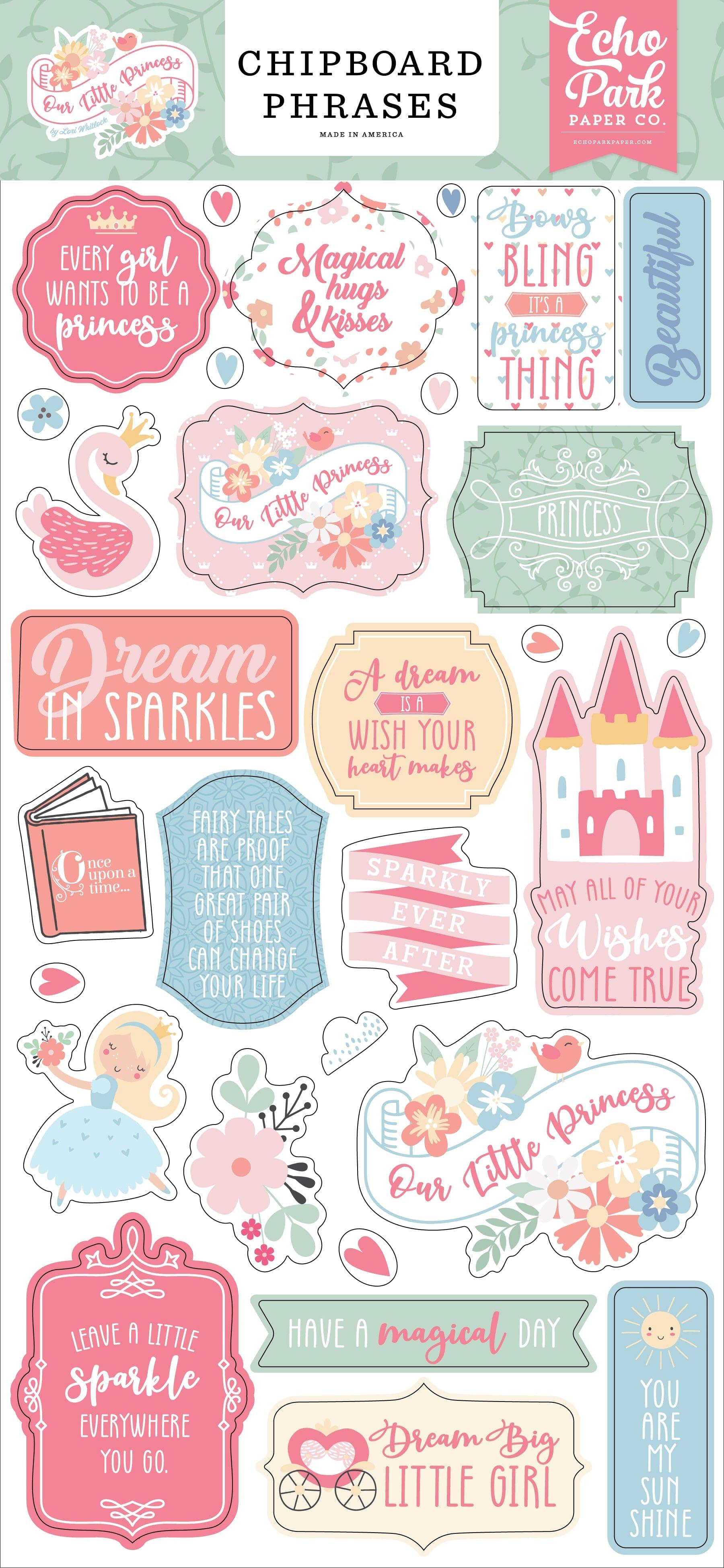 Our Little Princess Collection 6 x 12 Scrapbook Chipboard Phrases by Echo Park Paper - Scrapbook Supply Companies