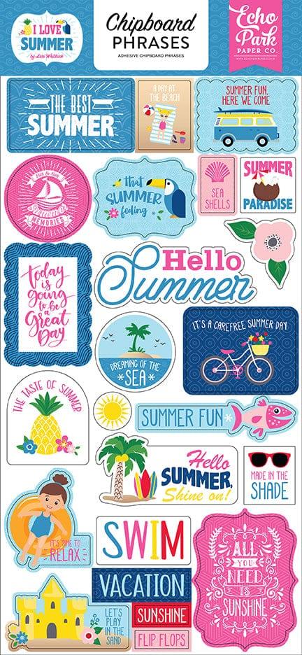 I Love Summer Collection 6 x 12 Chipboard Phrases Scrapbook Embellishments by Echo Park Paper - Scrapbook Supply Companies