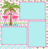 Tropical Vacation Palm Trees (2) - 12 x 12 Premade, Printed Scrapbook Pages by SSC Designs - Scrapbook Supply Companies
