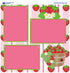 Strawberry Shortcake (2) - 12 x 12 Premade, Printed Scrapbook Pages by SSC Designs - Scrapbook Supply Companies